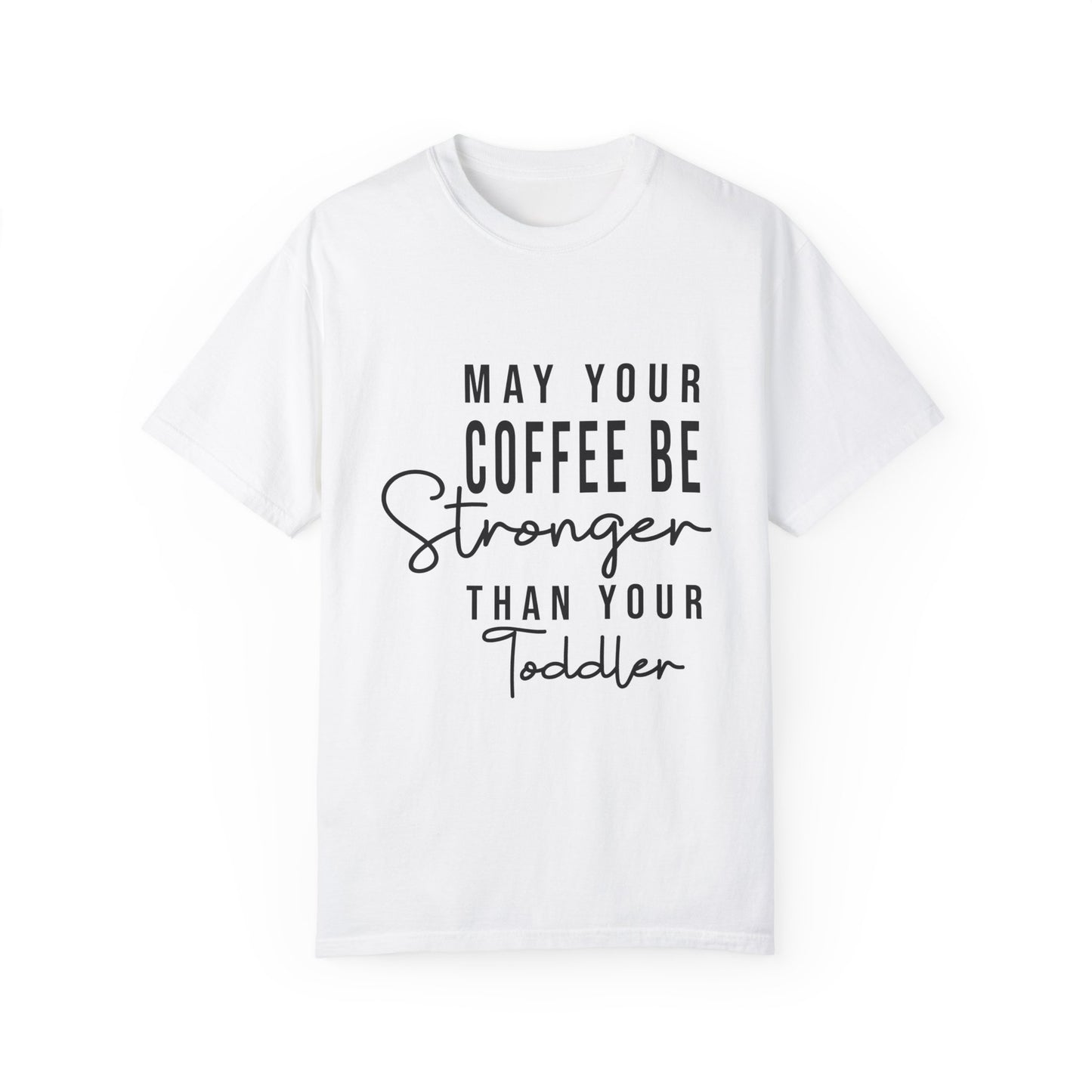 To My Mom | Unisex Garment-Dyed T-shirt